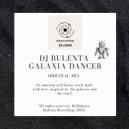 DJ BULENTA - GALAXIA DANCER ()