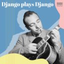 Django Reinhardt & Stéphane Grappelli - My Serenade (Remastered 2024)