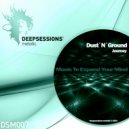 Dust`N`Ground - Journey