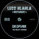 OKOFUNK - The Music Spinnin