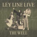 Ley Line - The Well (Live at the Pershing)
