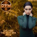 Djs Vibe - The Beat Mix 2024 (Mehna Boys)
