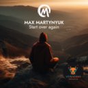Max Martynyuk - Start over again ()