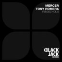 Mercer, Tony Romera - Rendez-Vous (Original Mix)