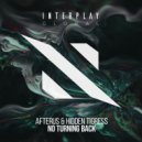 AFTERUS, Hidden Tigress - No Turning Back