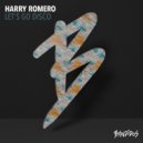 Harry Romero - The Beat - The Vibe
