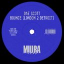 Daz Scott - Bounce (London 2 Detroit) (Original Mix)