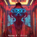 Madame M - Africa