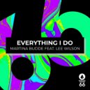 Martina Budde feat. Lee Wilson - Everything I Do