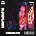 Rick Kardi - Shots Shots