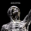 MAXTAGE & Orkhan Nukha - Skeleton