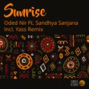 Oded Nir Ft. Sandhya Sanjana - Sunrise (The Remixes)