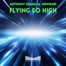 Anthony Granata, Nimiwari - Flying So High (Original Mix)