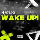 MAJLOS - Wake Up!