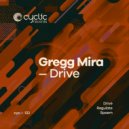 Gregg Mira - Regulate (Original Mix)