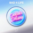 Bad 4 Life - Shot 1 ()