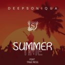 DEEPSONIQUA & True nESS - Summertime (feat. True nESS)