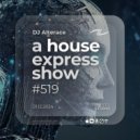 Alterace - A House Express Show #519