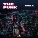 Girla - The Funk