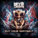 Dry Groove - Put Your Seatbelt (Original Mix)