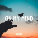 Copit - On My Mind ()