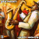 Daz Paget - Jazzy Nights (Original Mix)