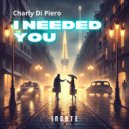 charly di piero - I Needed You (Original Mix)