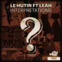 Le Hutin - Interpretations (Pianissimo Dub)