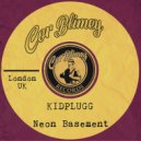 KIDPLUGG - Neon Basement (Original Mix)