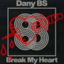 Dany BS - Break My Heart (Original Mix)