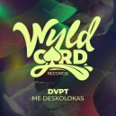 DVPT - Me Deskolokas (Original Mix)