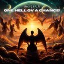 Anti-P.L.U.R - One Hell ov a Chance! (Original Mix)