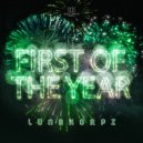 Lunakorpz - FIRST OF THE YEAR (Original Mix)