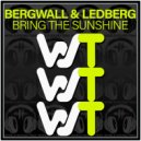 Bergwall & Ledberg - Bring The Sunshine (Radio Mix)