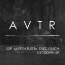 Martin Tuesta, Deed Olech - Get Down