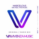 Marcelcius - We Feel The Music (Radio Edit)