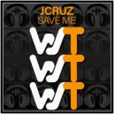 JCruz - Save Me (Original Mix)
