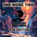 Rob Gritton - One More Time (Original Mix)