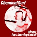 Chemical Surf & Starving Yet Full - Winner (Extended Mix)