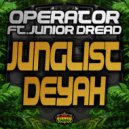 Operator feat. Junior Dread - Cool Operator (Vocal Mix)