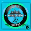 Brothas & Sistas - Jungle Life