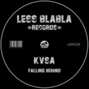 KVSA - Falling Behind (Original Mix)