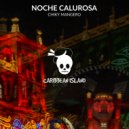 Chiky Mangero - Noche Calurosa (Original Mix)
