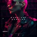 Mark Vox - Dancing (Extended Mix)