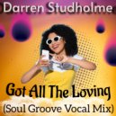 Darren Studholme - Got All The Loving