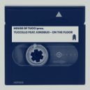 Tuccillo feat. Kindbud - On the floor