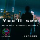 Mauro Vega, DJ Darklive & Kroleer K - You\'ll see (Original Mix)