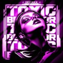 CryJaxx - Toxic Behavior (Original Mix)