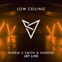 Sherm & Smith & Sorren - JET LIFE (Original Mix)