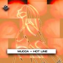 Mucca - Hot Line ()